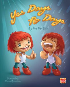Yes Days No Days is an inspirational book that helps children to see how their perspectives change the kind of day they have.